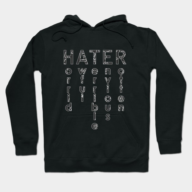 Hater a bullies description in words Hoodie by ownedandloved